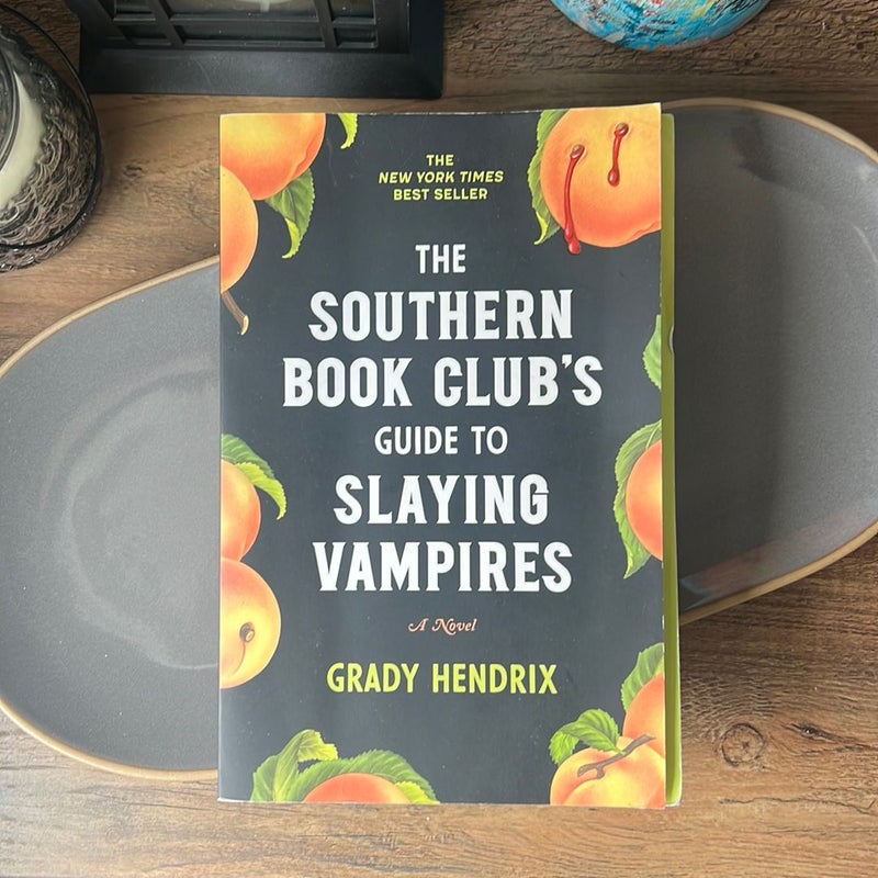 The Southern Book Club's Guide to Slaying Vampires