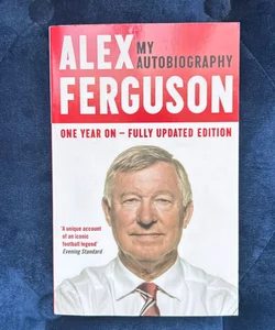 My Autobiography - Alex Ferguson
