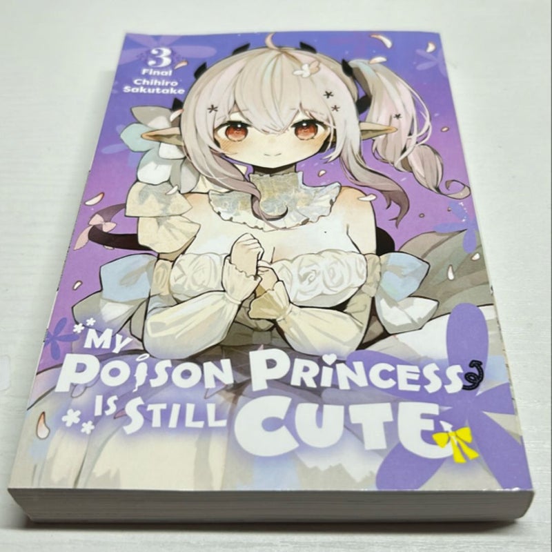 My Poison Princess Is Still Cute, Vol. 3