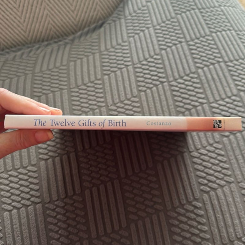 The Twelve Gifts of Birth