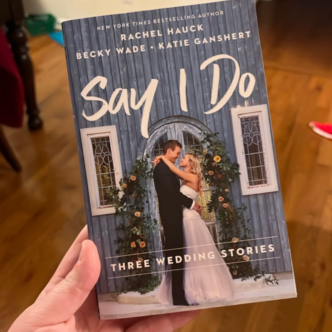 Say I Do