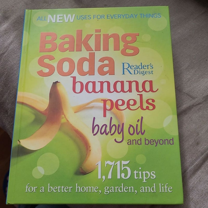 Baking Soda Banana Peels Baby Oil and Beyond