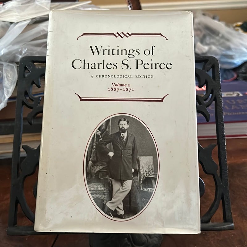 Riding with Charles S Pierce a chronological edition volume two 1867 through 1871