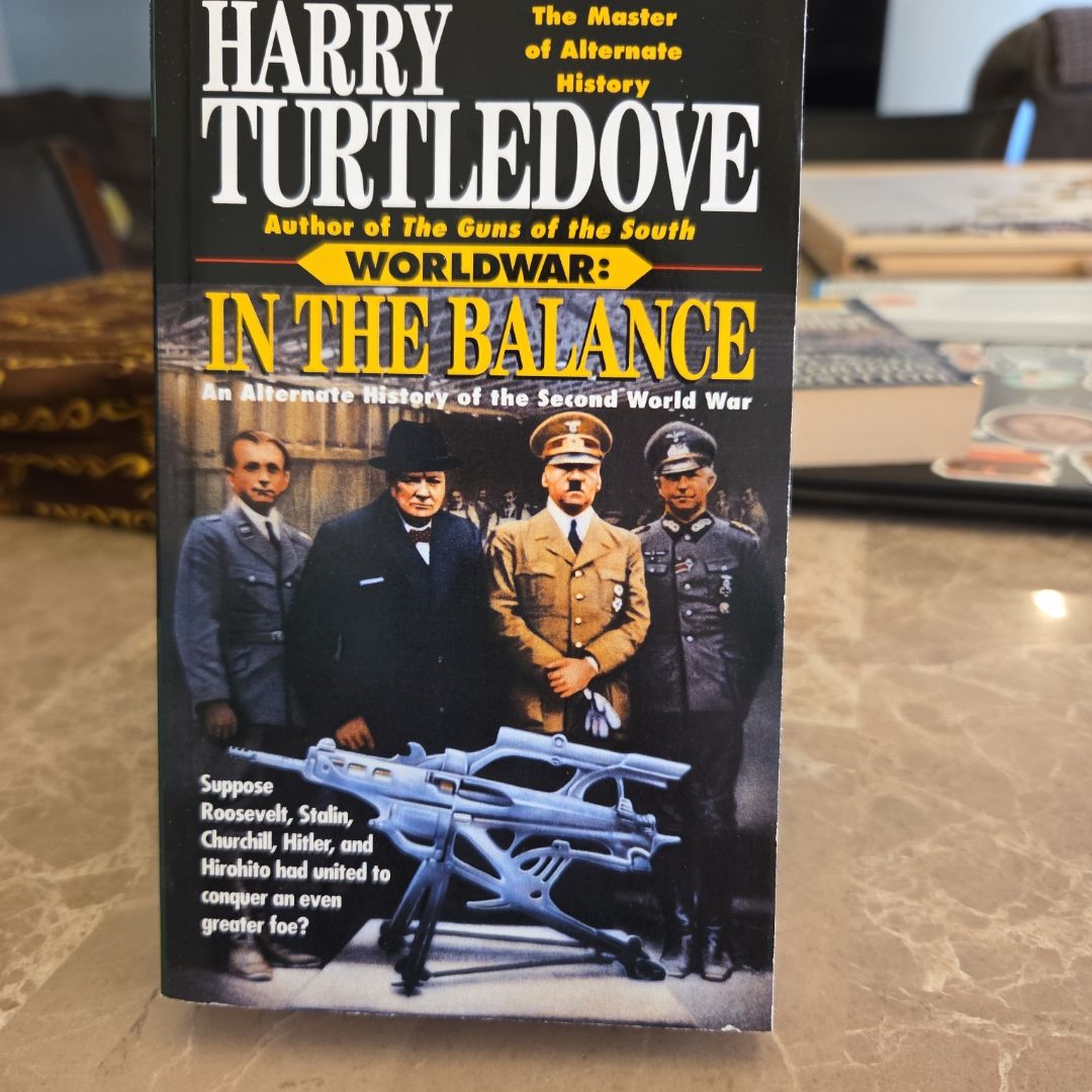 In the Balance (Worldwar, Book One)