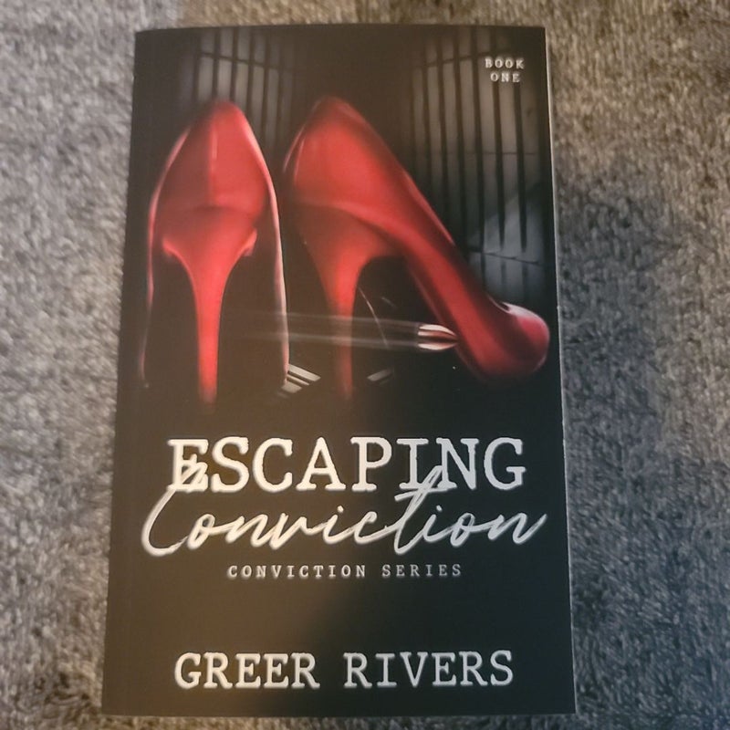 Escaping Conviction *SIGNED*