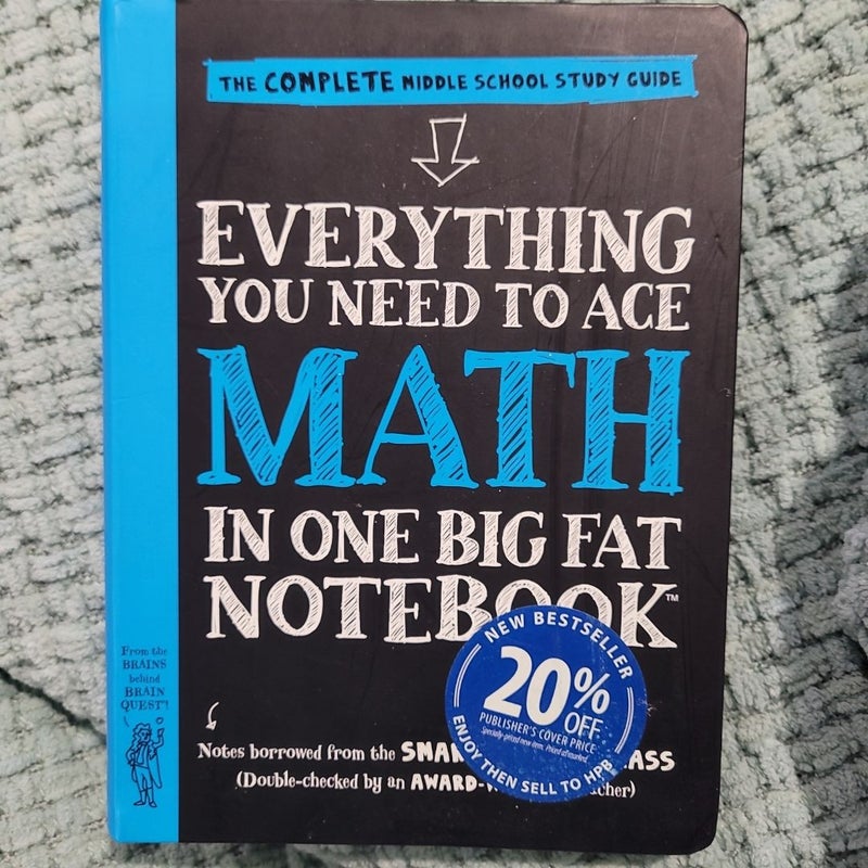 Everything You Need to Ace Math in One Big Fat Notebook