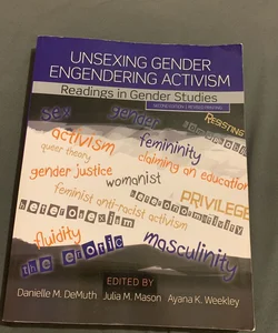 Unsexing Gender Engenering Activism 