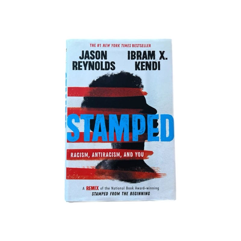 Stamped: Racism, Antiracism, and You