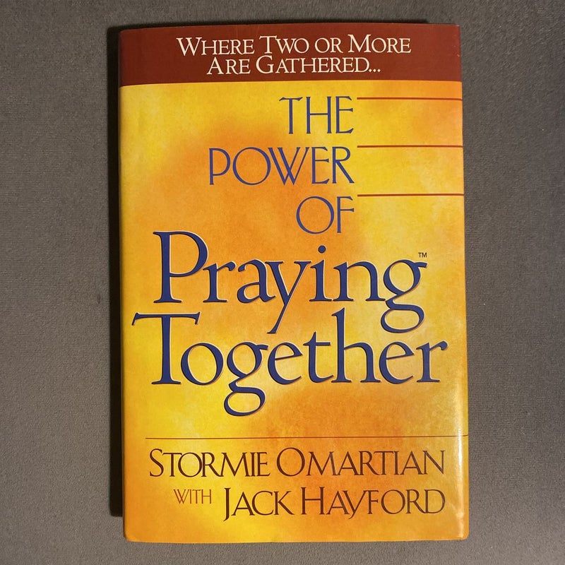 The Power Of Praying Together