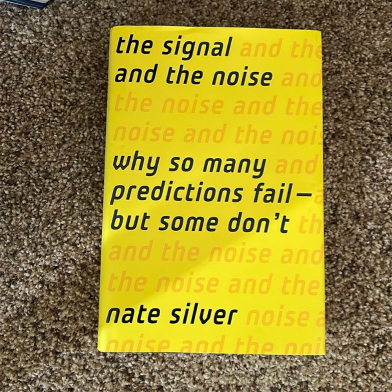 The Signal and the Noise