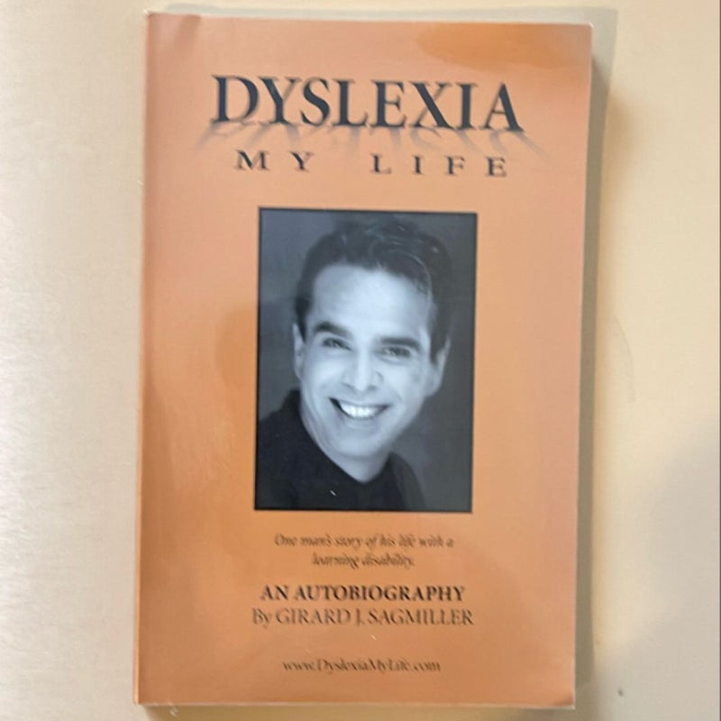 Dyslexia, My Life