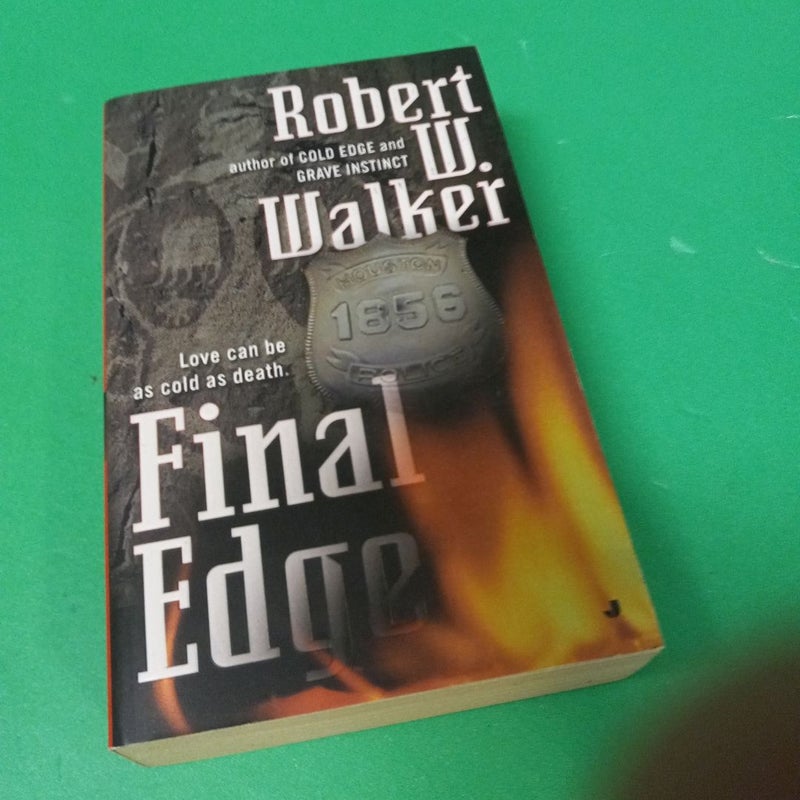 Robert W. Walker Final Edge
