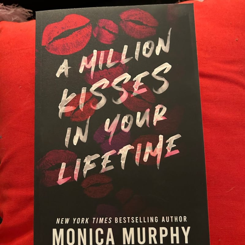 A Million Kisses in Your Lifetime