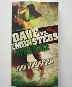 Resistance: Dave vs. the Monsters