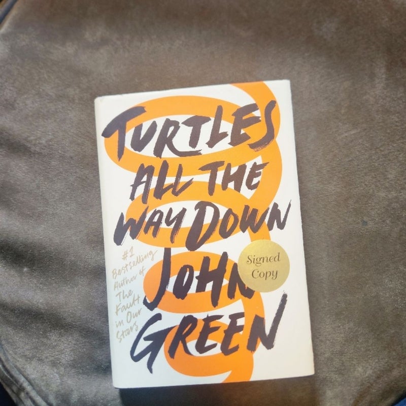 Turtles All the Way down (Signed Edition)