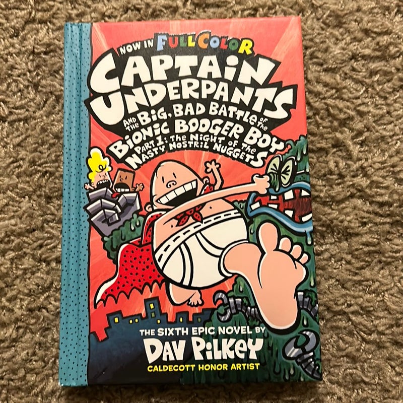 Captain Underpants and the Big, Bad Battle of the Bionic Booger Boy