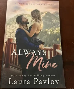 Always Mine: a Small Town Friends-To-Lovers Romance
