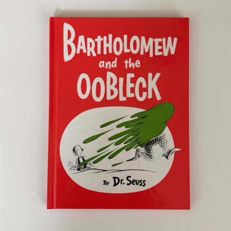 Bartholomew and the Oobleck