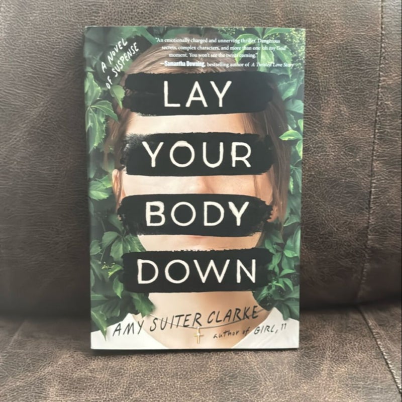 Lay Your Body Down