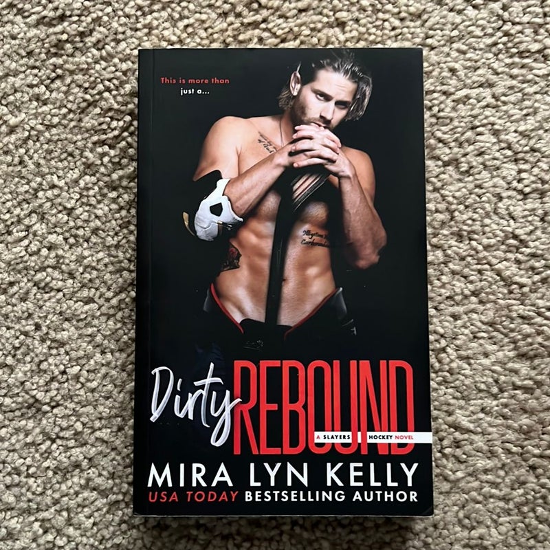 Dirty Rebound (signed)