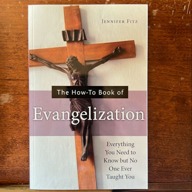 The How-To Book of Evangelization