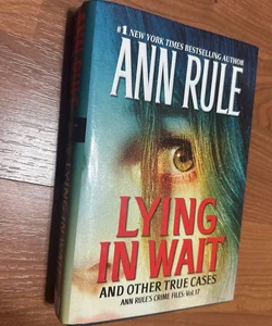 Lying In Wait & Other True Cases