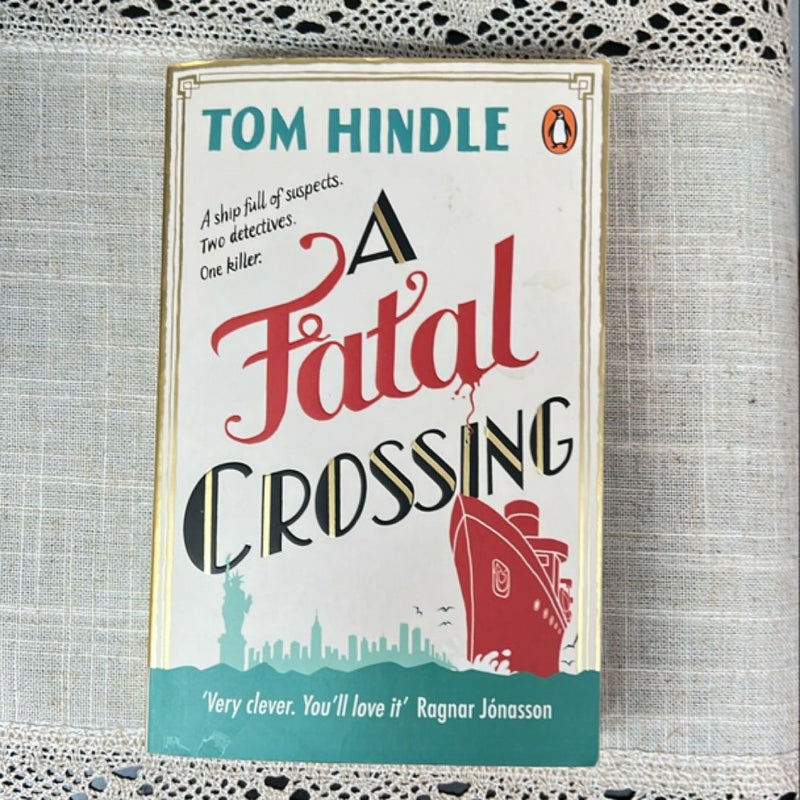 A Fatal Crossing