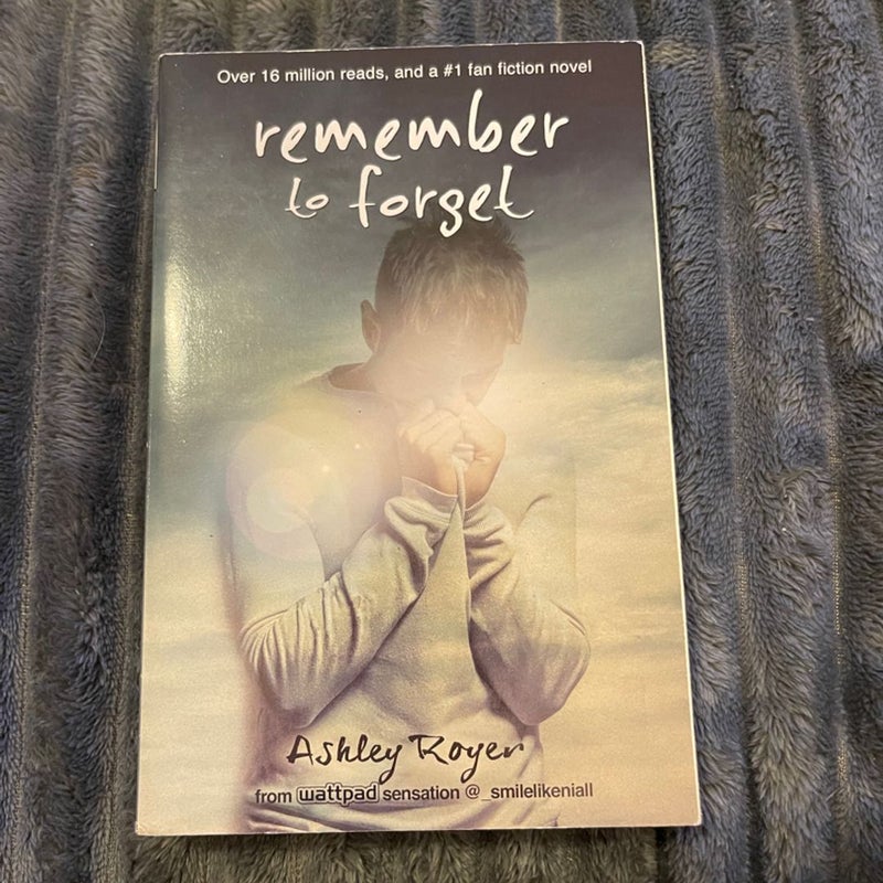 Remember to Forget