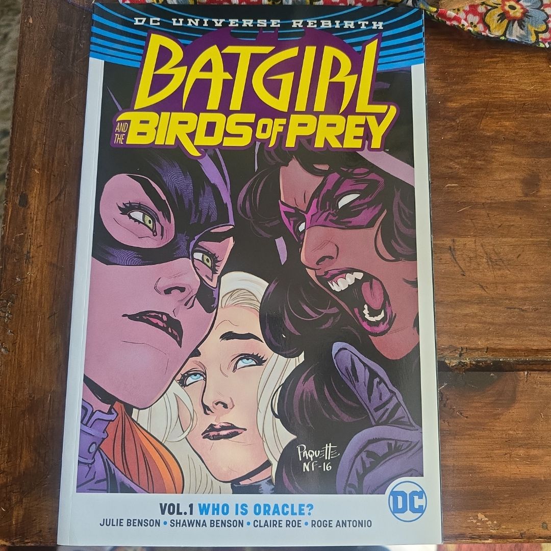 Batgirl and the Birds of Prey Vol. 1: Who Is Oracle? (Rebirth)