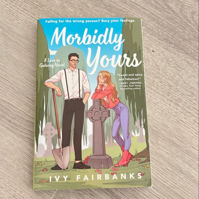 Morbidly Yours