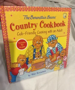 The Berenstain Bears' Country Cookbook