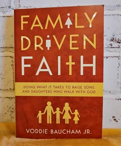 Family Driven Faith