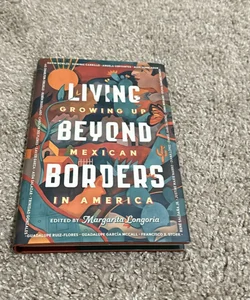 Living Beyond Borders