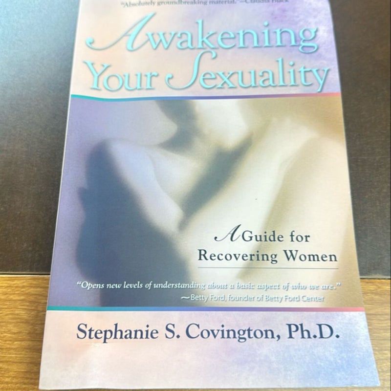 Awakening Your Sexuality