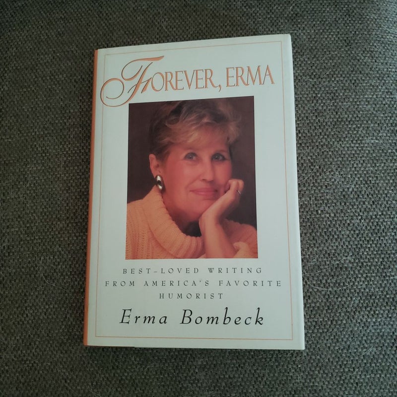 Forever, Erma