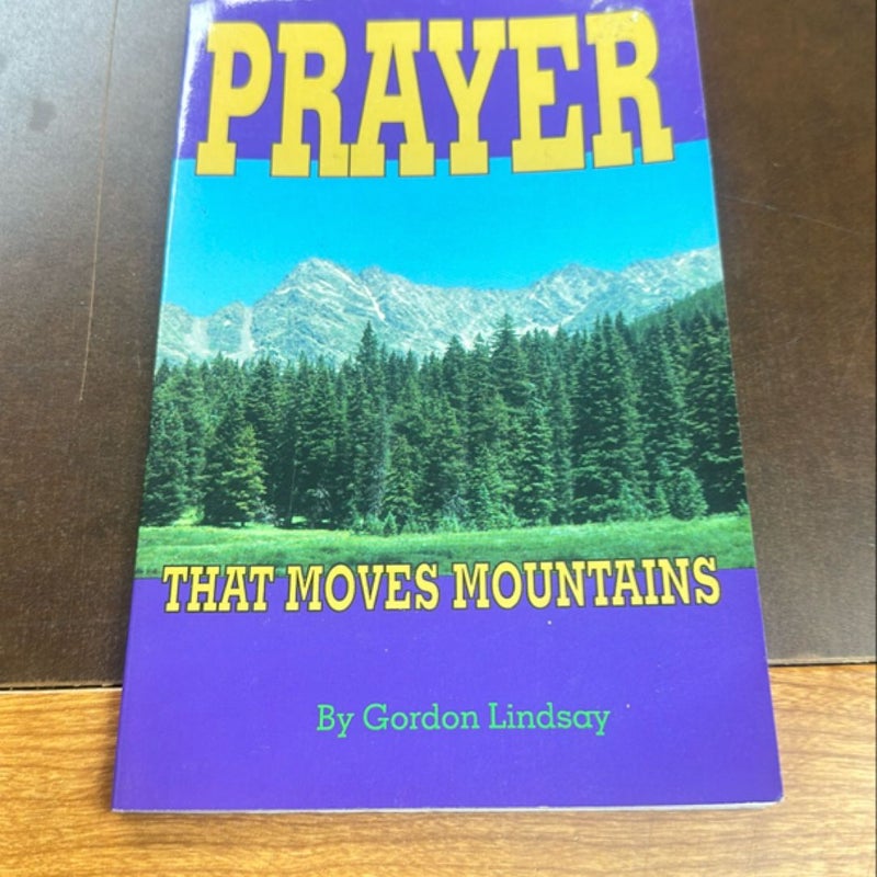 Prayer That Moves Mountains