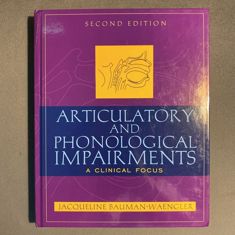 Articulatory and Phonological Impairments