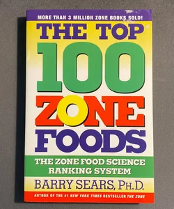 The Top 100 Zone Foods