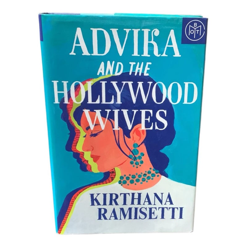 Advika and the Hollywood Wives
