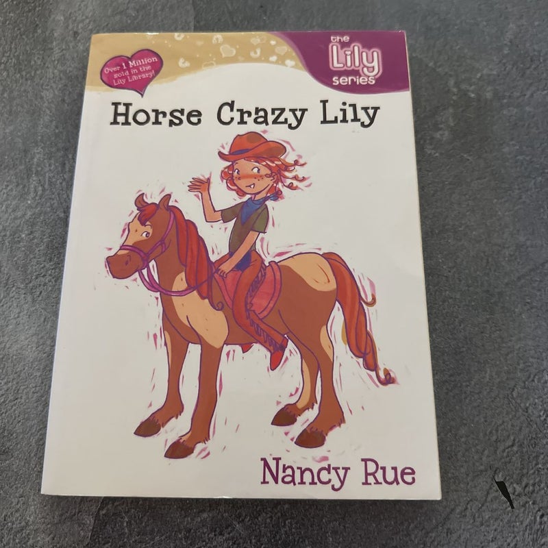 Horse Crazy Lily