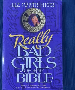 Really Bad Girls of the Bible