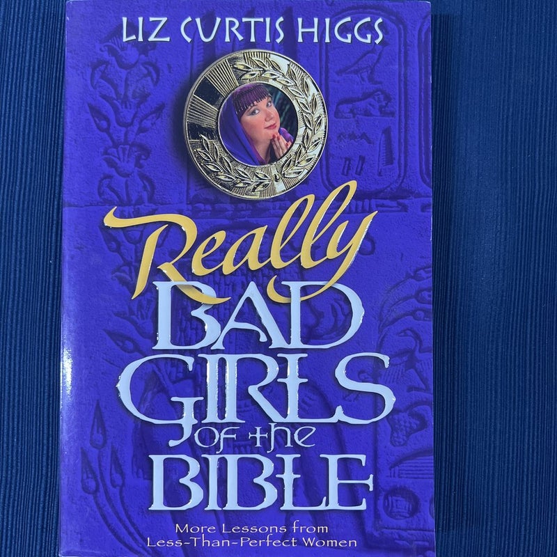 Really Bad Girls of the Bible
