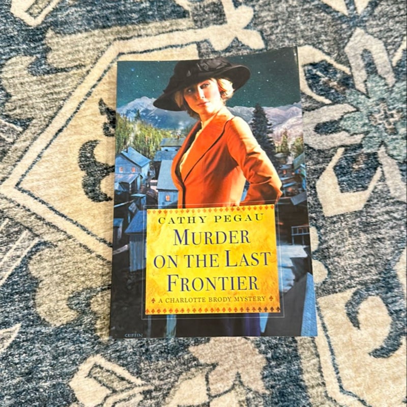 Murder on the Last Frontier