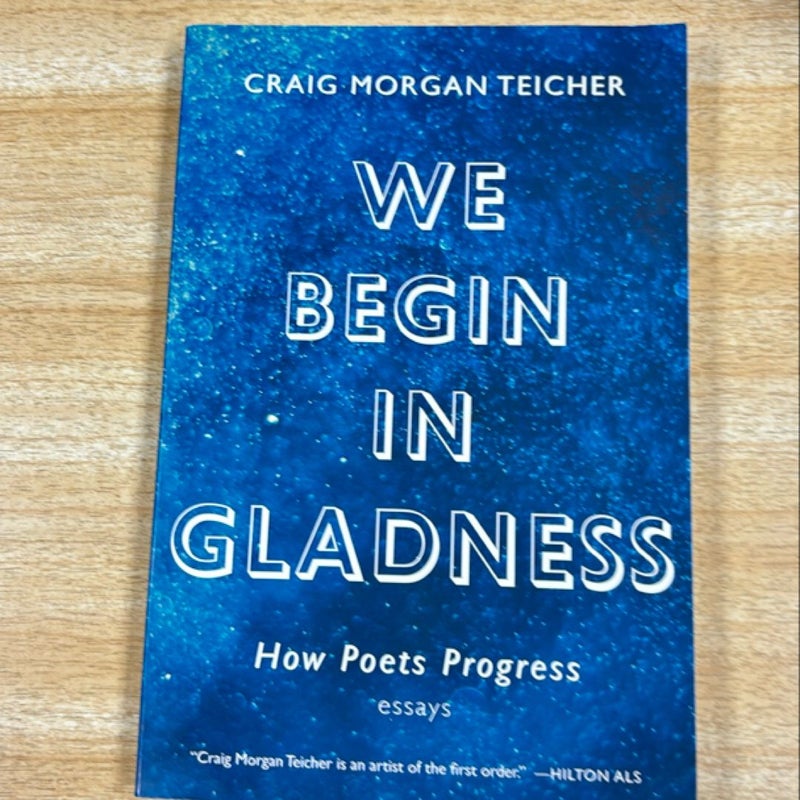 We Begin in Gladness