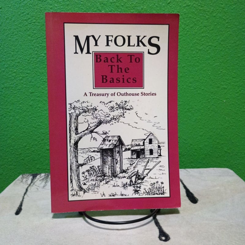 My Folks--Back to the Basics