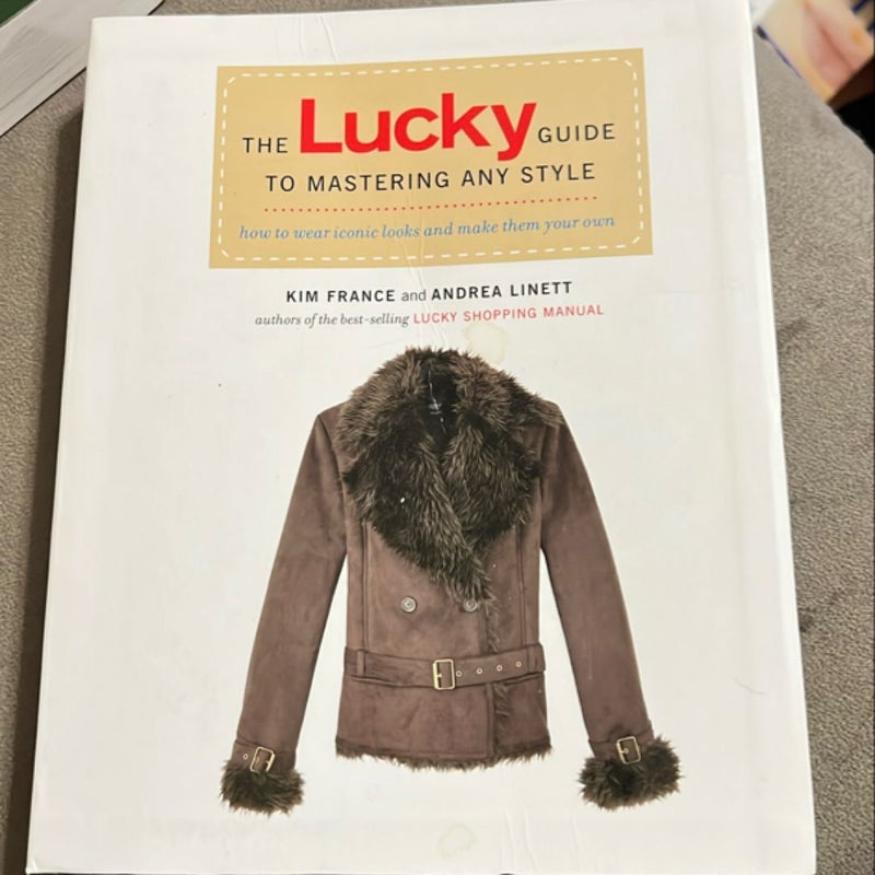 The Lucky Guide to Mastering Any Style