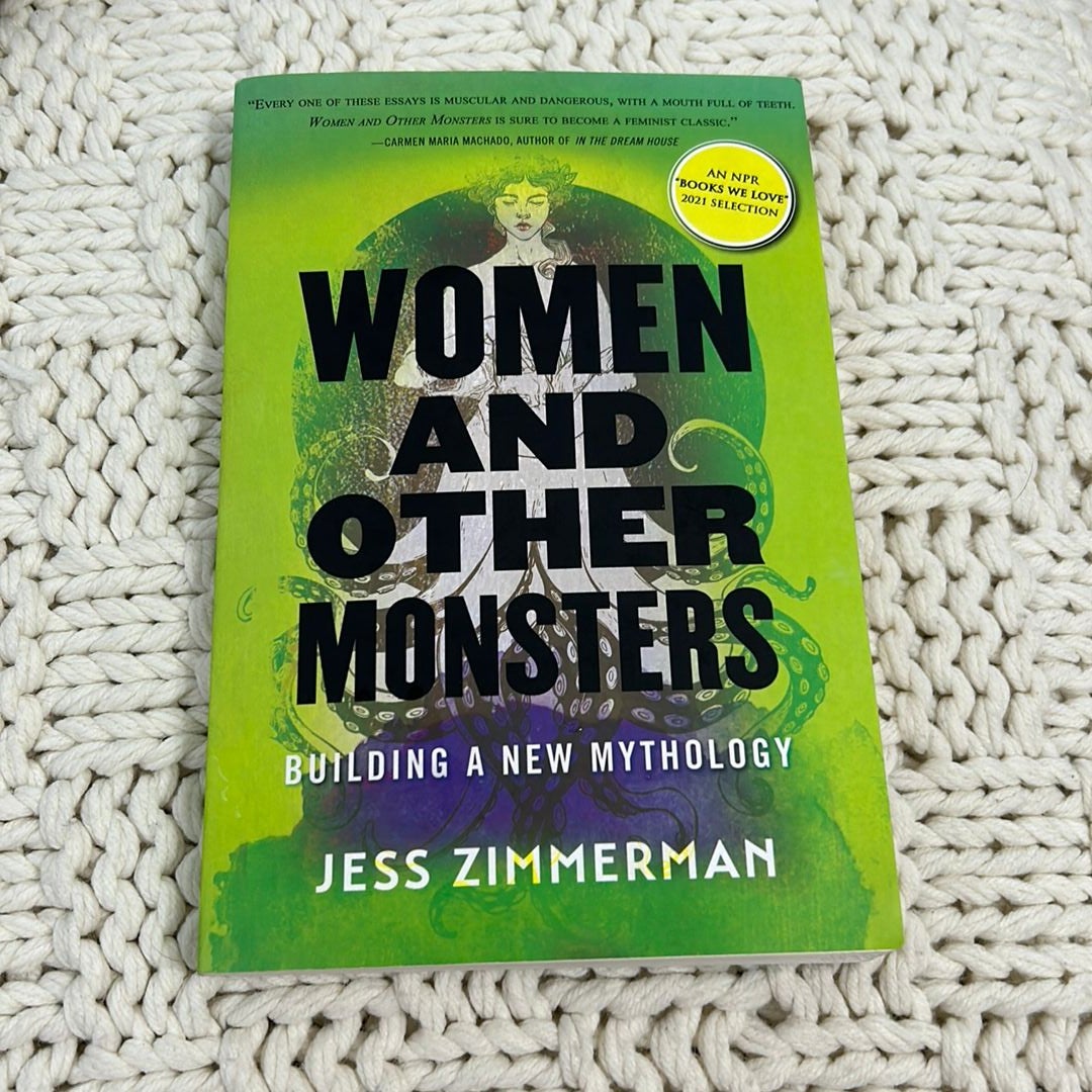 Women and Other Monsters