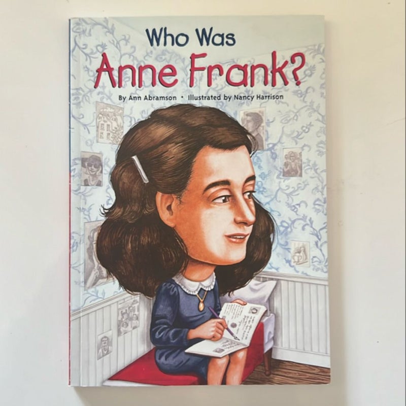 Who Was Anne Frank?