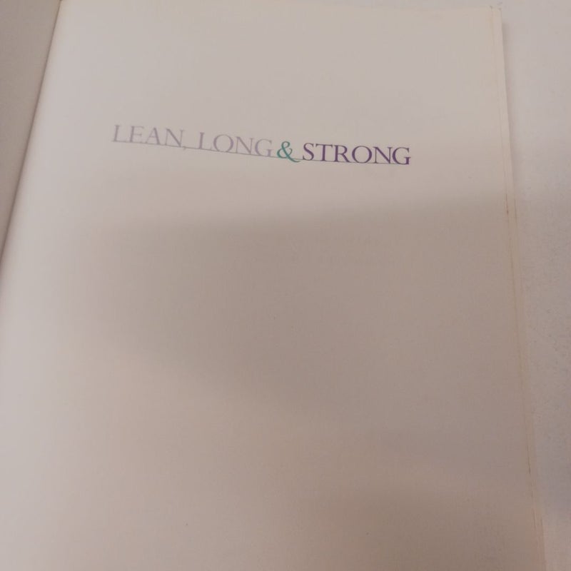 Lean, Long and Strong