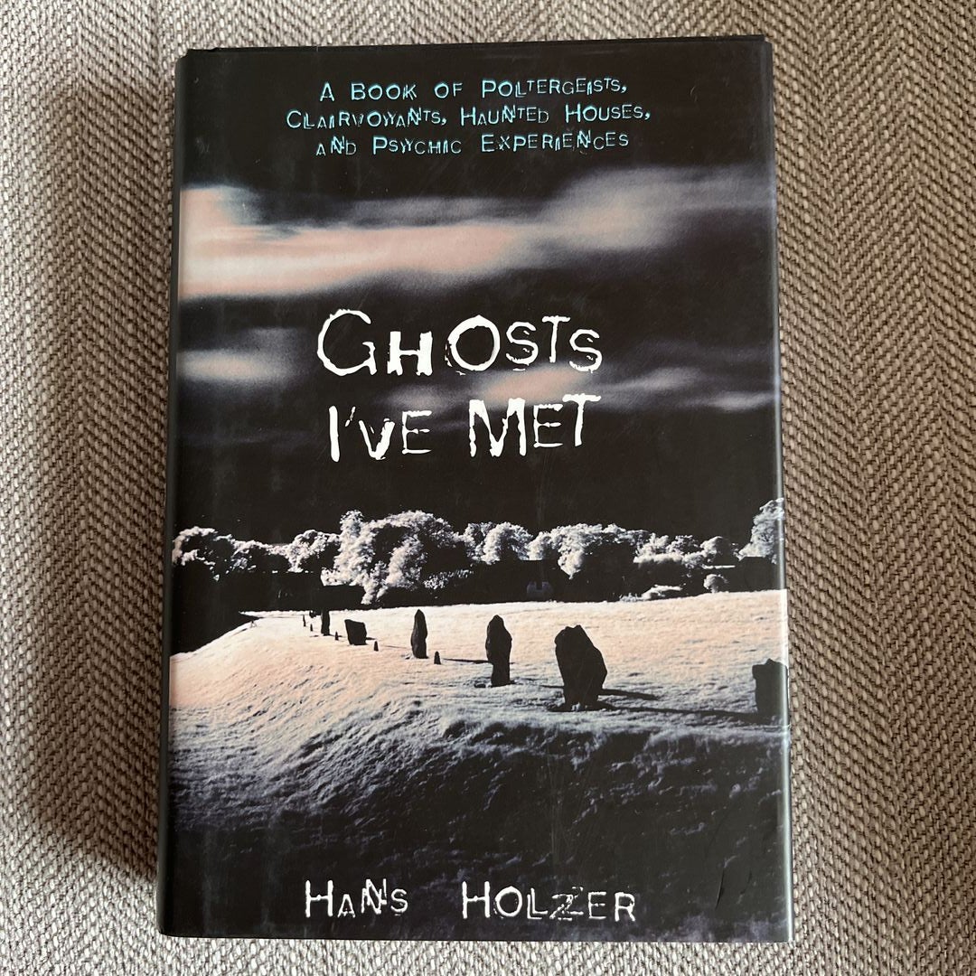 Ghosts I've Met